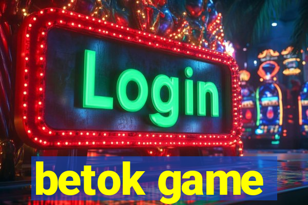 betok game